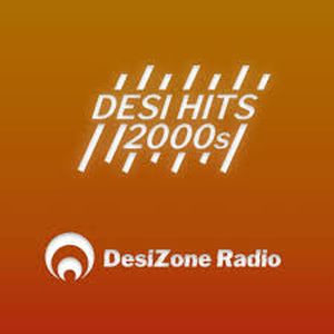 Desi Hits 2000s