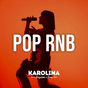 Karolina Pop RNB