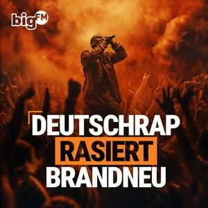 Logo of radio station bigFM Deutschrap Rasiert Brandneu