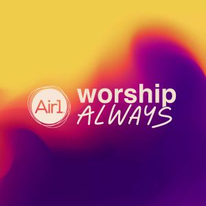 Logo de la station de radio Air1 - Worship Always