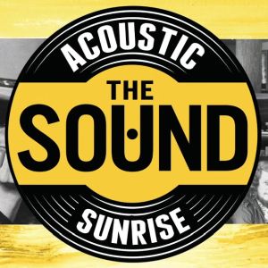 The Sound - Acoustic Sunrise